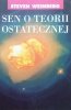 Steven Weinberg Sen o teorii ostatecznej